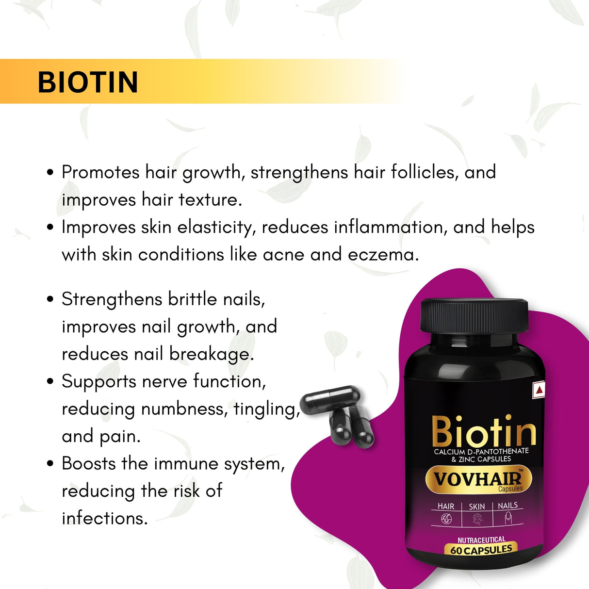 Biotin Calcium D-Pantothenate and Zinc Capsule |  Nutrition for Luscious Hair, Strong Nails and Radiant Skin | 60 Capsules